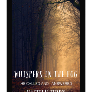 Whispers in the Fog