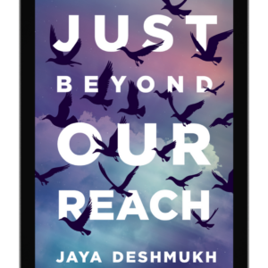 Just Beyond Our Reach