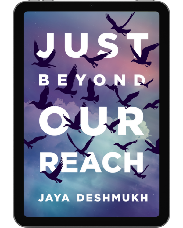 Just Beyond Our Reach